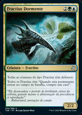 Fractius Hibernante / Dormant Sliver