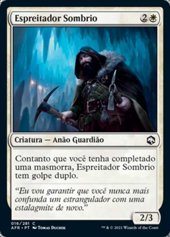 Espreitador Sombrio / Gloom Stalker