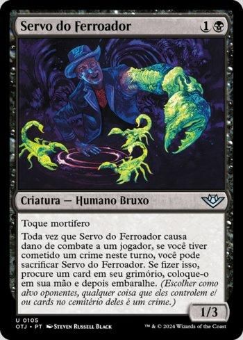 Servo do Ferroador / Servant of the Stinger